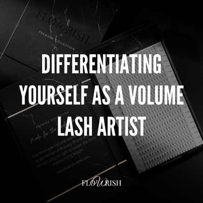 Differentiating Yourself As A Volume Lash Artist