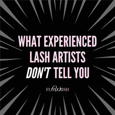 What Experienced Lash Artists Don't Tell You
