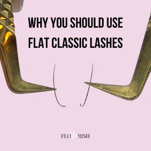 Why You Should Use Flat Classic Lashes