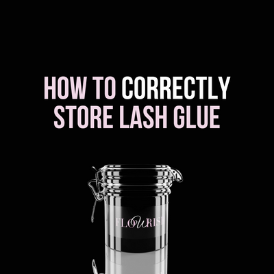 How To Store Your Lash Glue