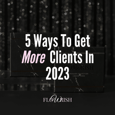 5 Ways To Get More Clients As A Lash Artist
